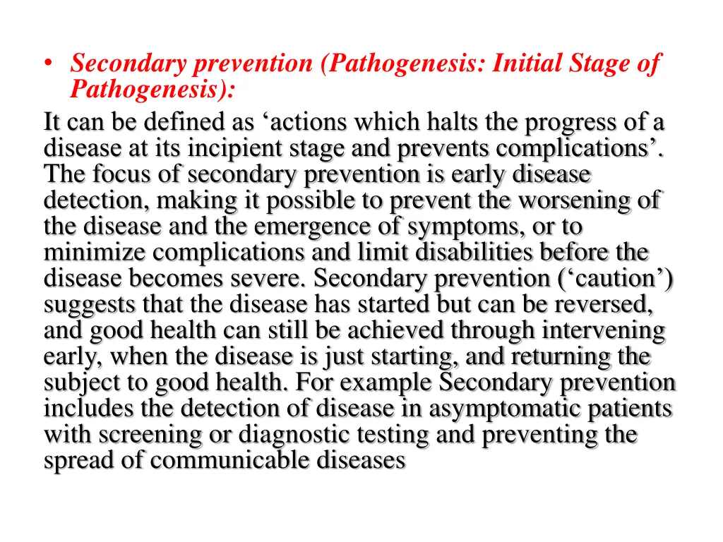 secondary prevention pathogenesis initial stage