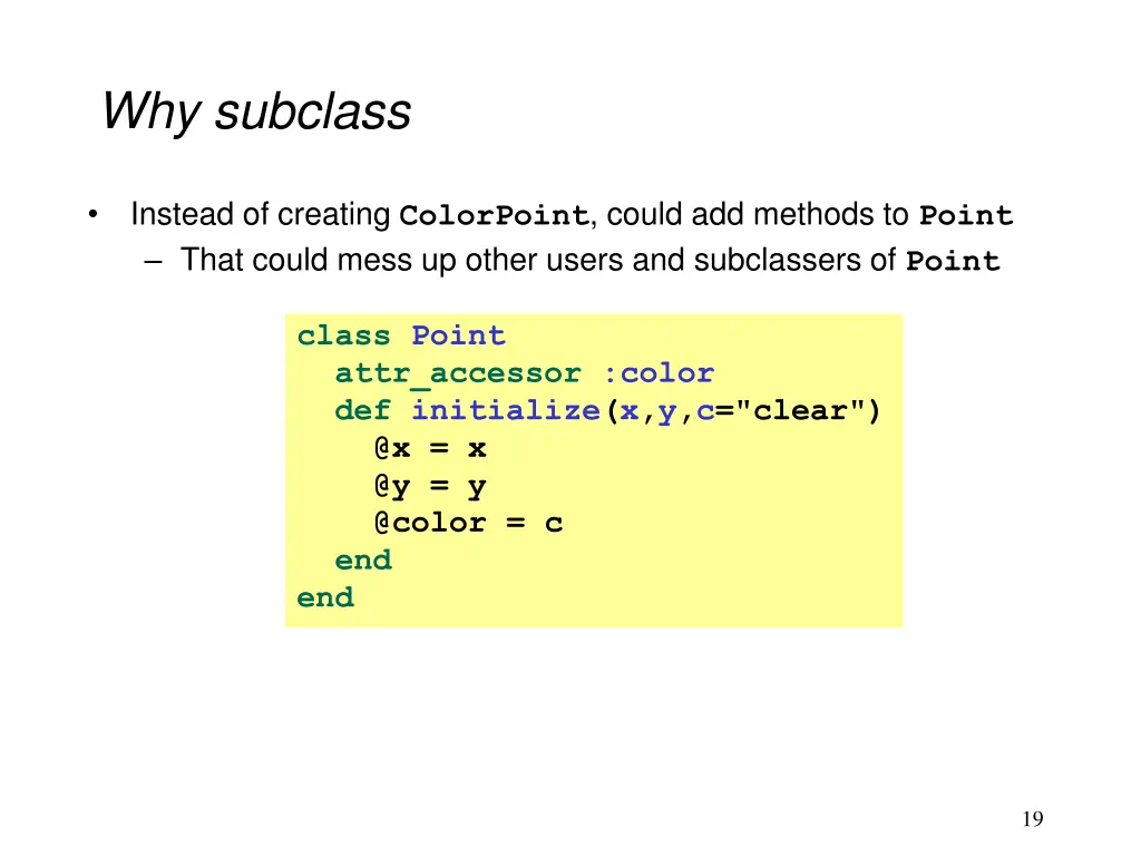 why subclass