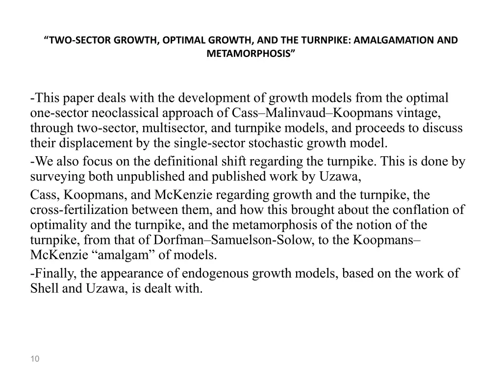 two sector growth optimal growth and the turnpike
