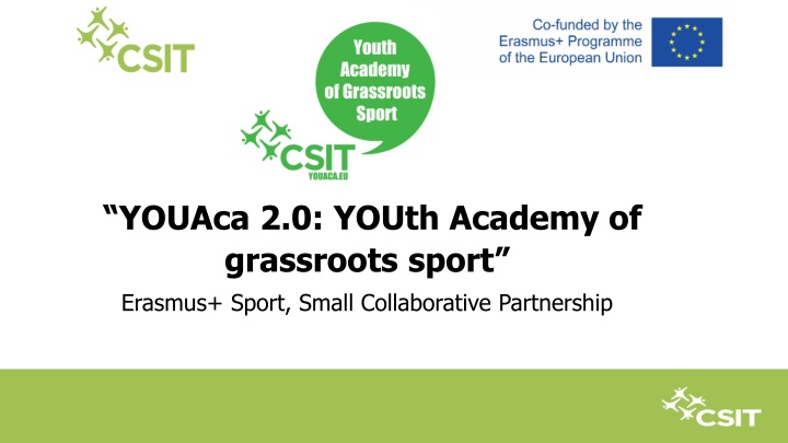 youaca 2 0 youth academy of grassroots sport