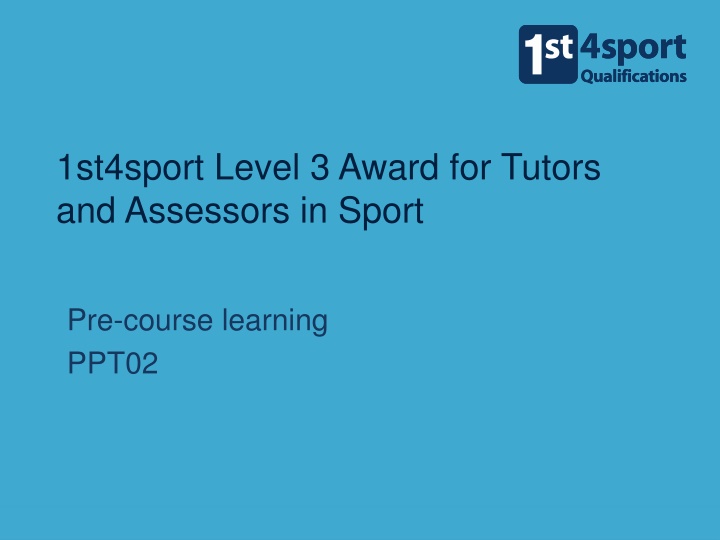 1st4sport level 3 award for tutors and assessors