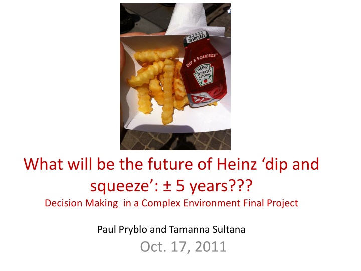 what will be the future of heinz dip and squeeze