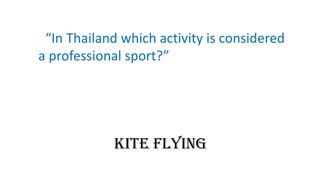 in thailand which activity is considered