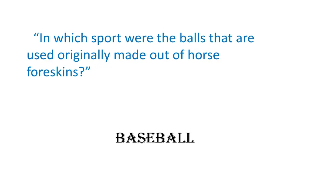 in which sport were the balls that are used