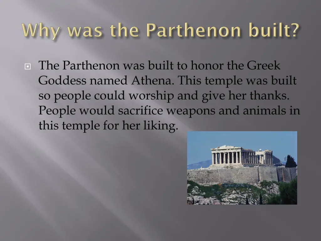 the parthenon was built to honor the greek