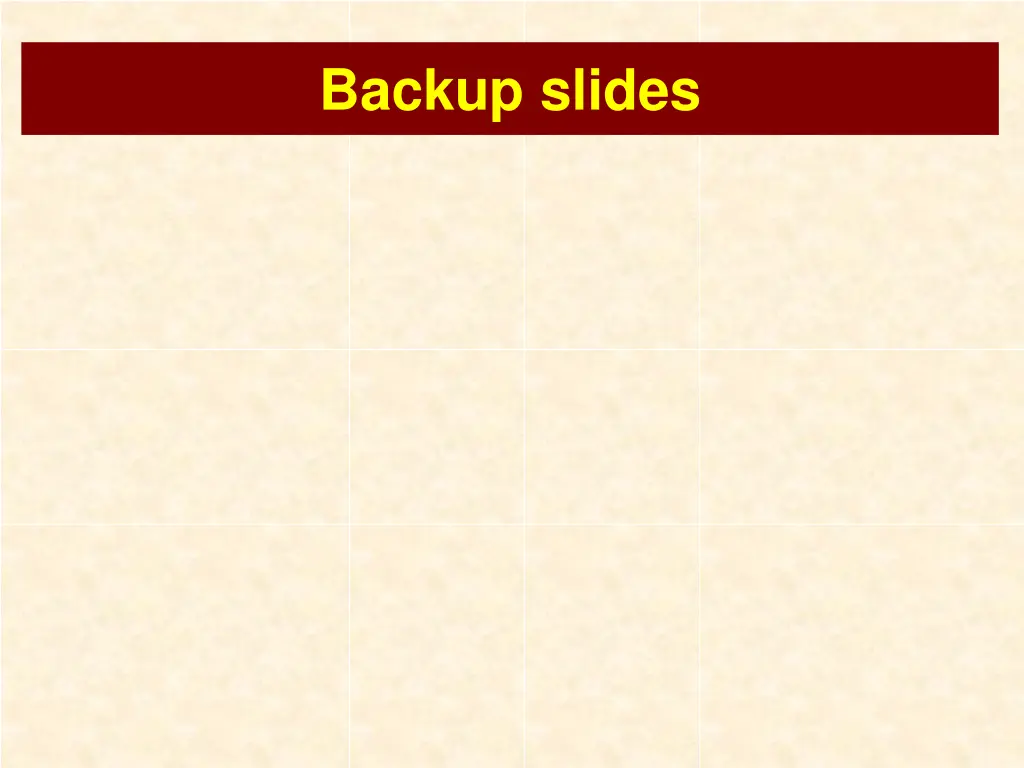 backup slides