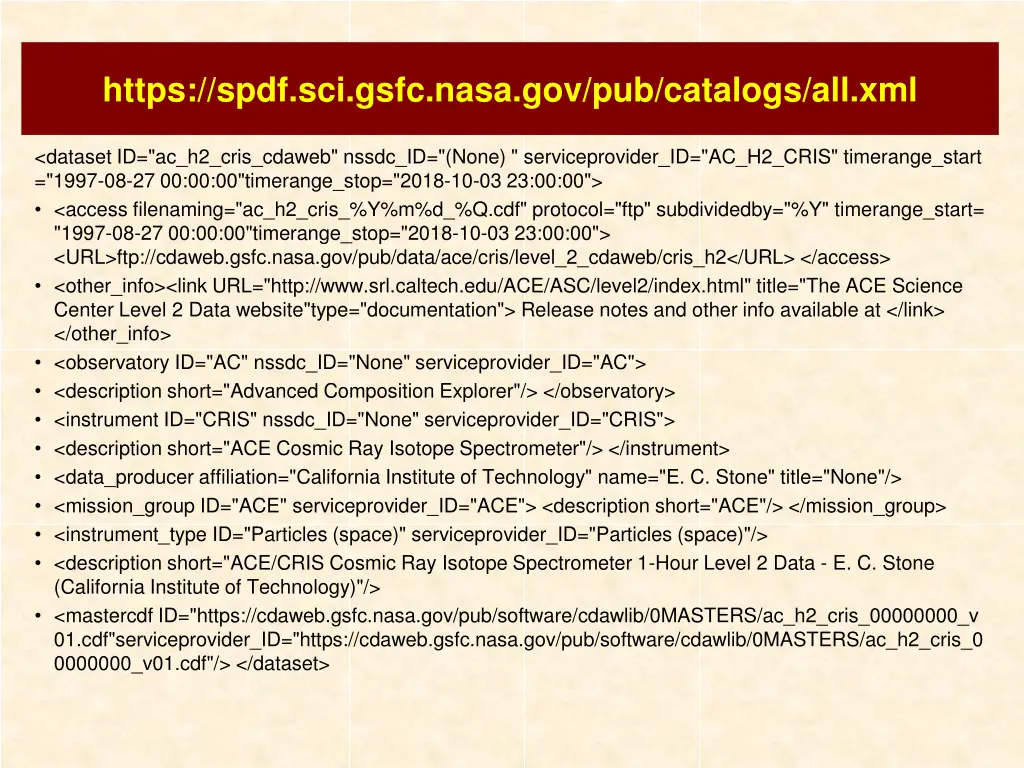 https spdf sci gsfc nasa gov pub catalogs all xml