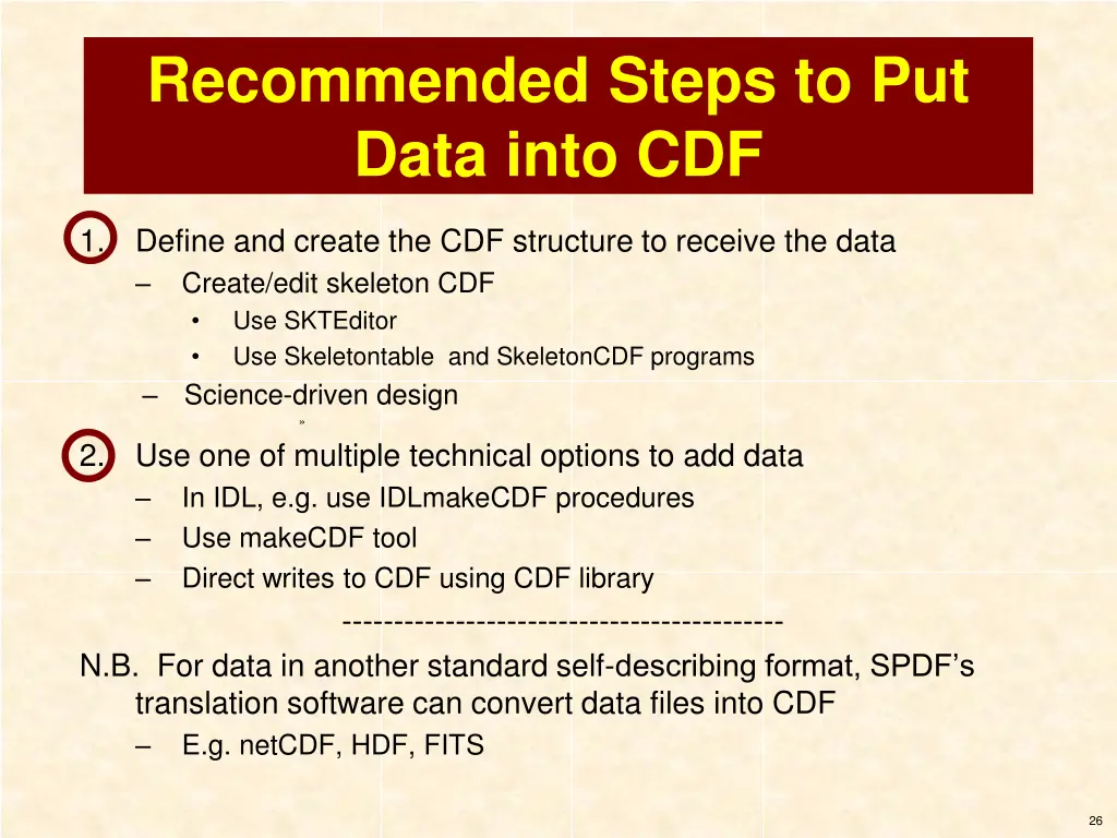 recommended steps to put data into cdf