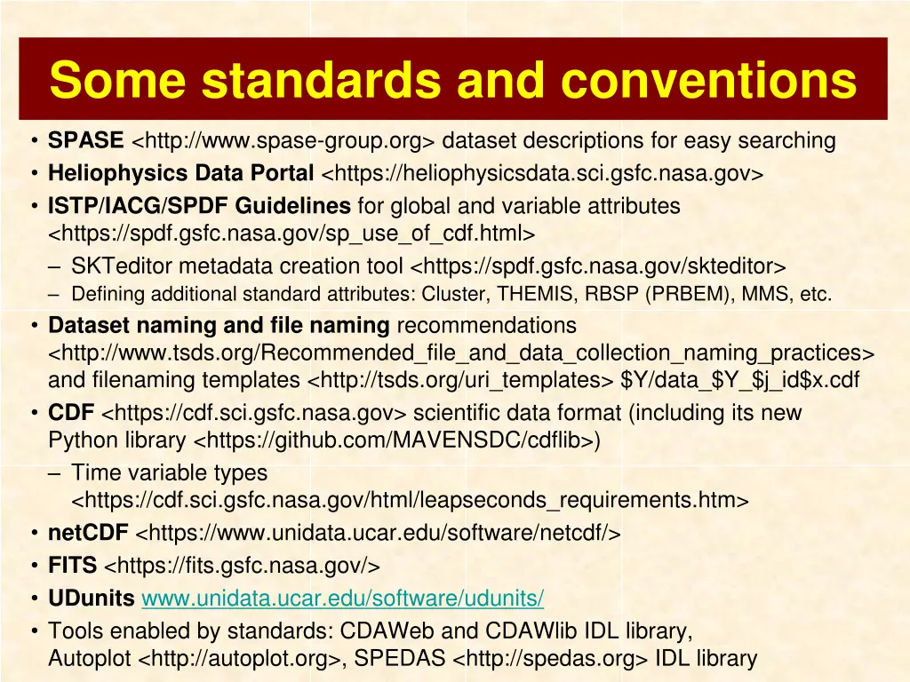 some standards and conventions