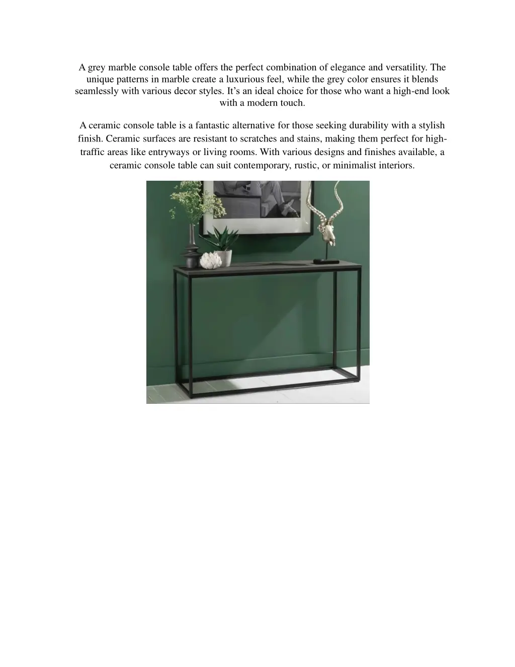 a grey marble console table offers the perfect