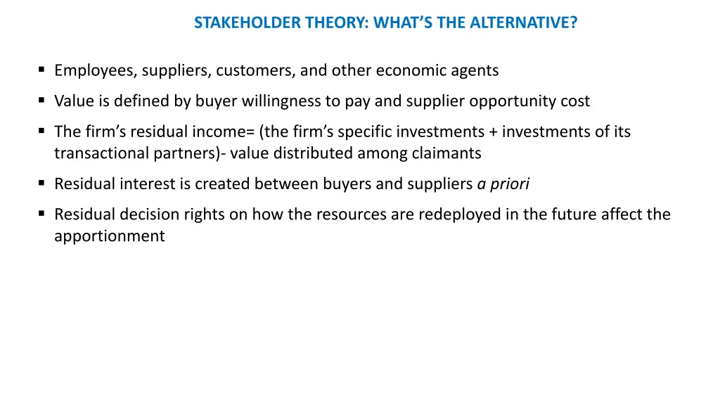 stakeholder theory what s the alternative