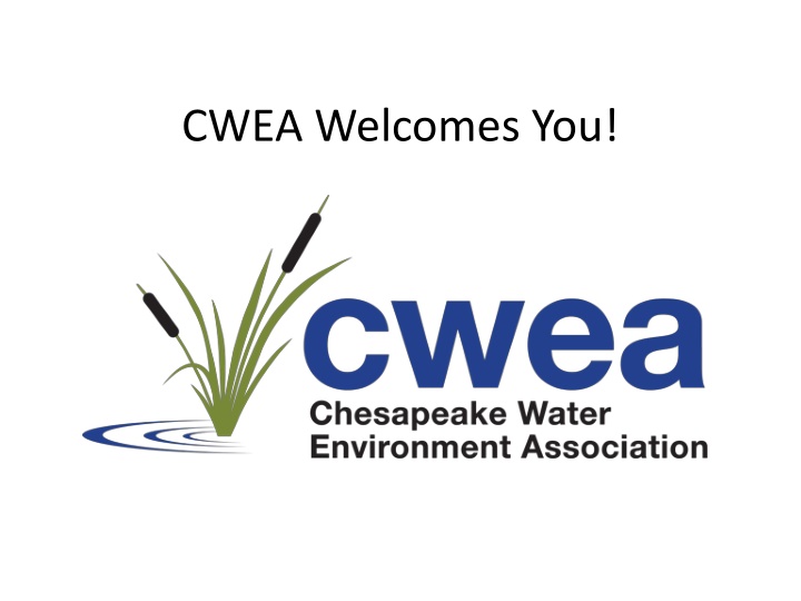 cwea welcomes you