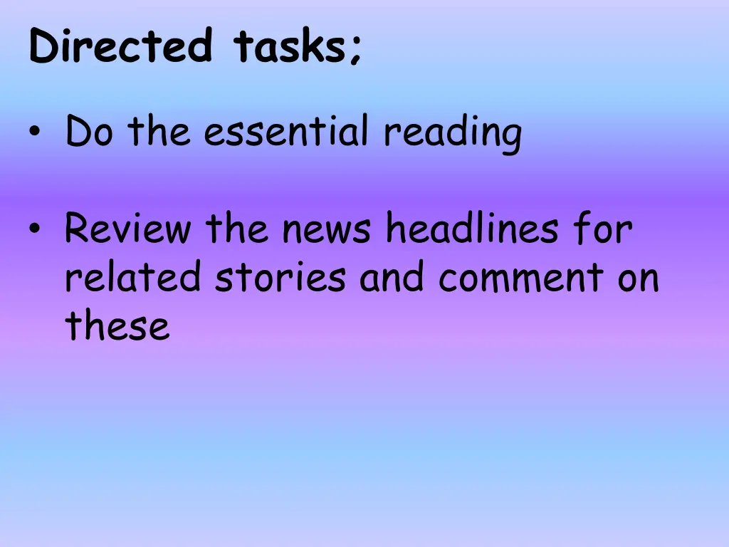 directed tasks