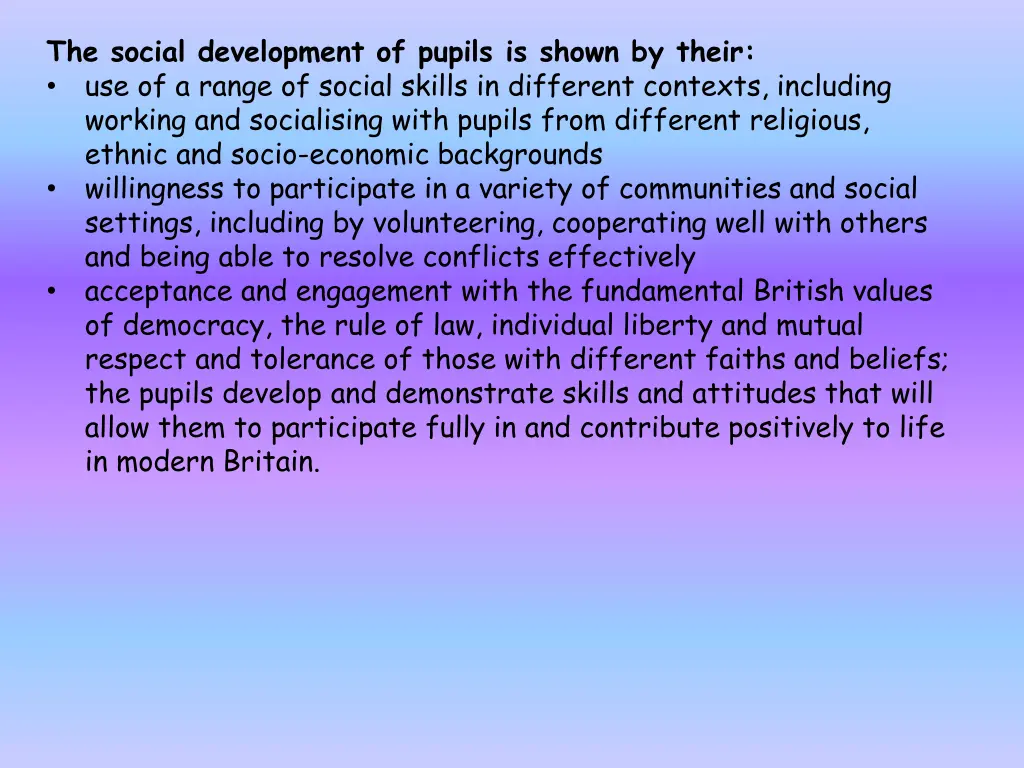 the social development of pupils is shown