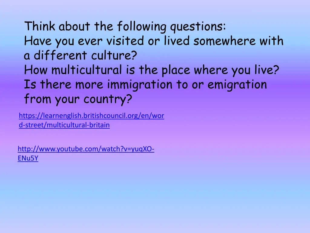 think about the following questions have you ever