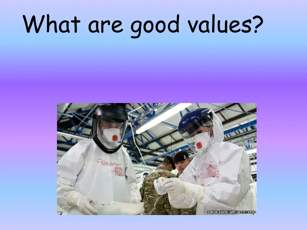 what are good values