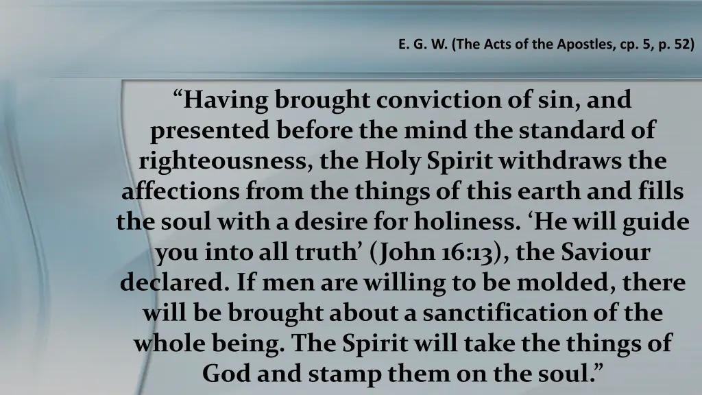e g w the acts of the apostles cp 5 p 52