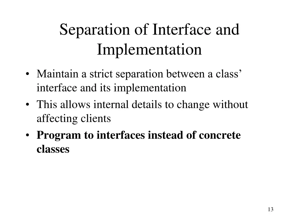 separation of interface and implementation
