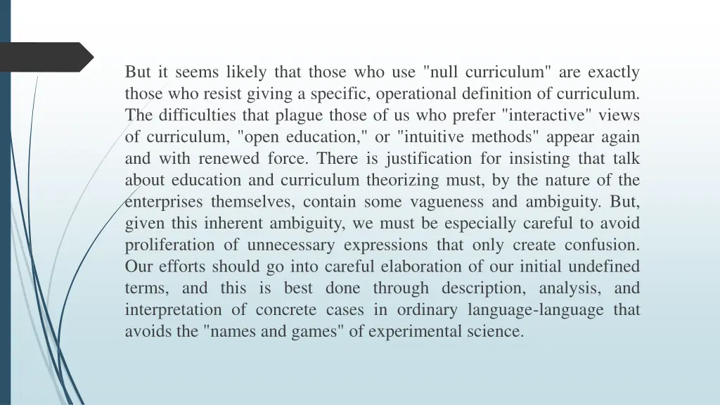 but it seems likely that those who use null