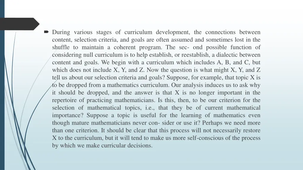 during various stages of curriculum development
