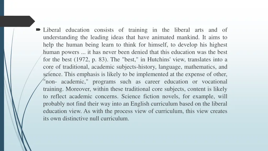 liberal education consists of training
