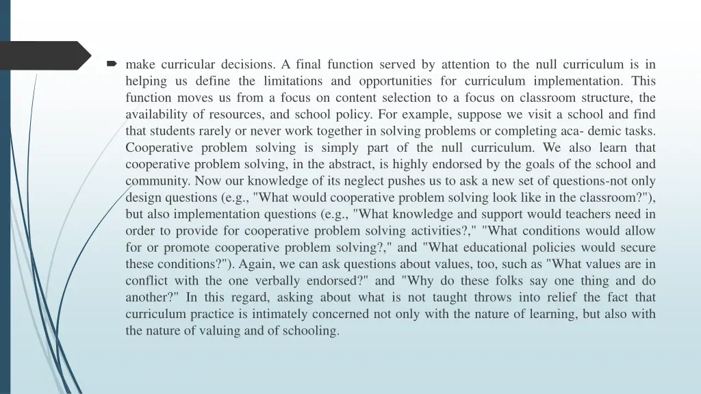 make curricular decisions a final function served