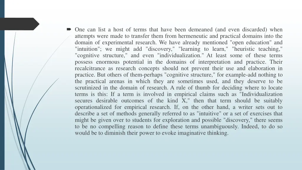 one can list a host of terms that have been