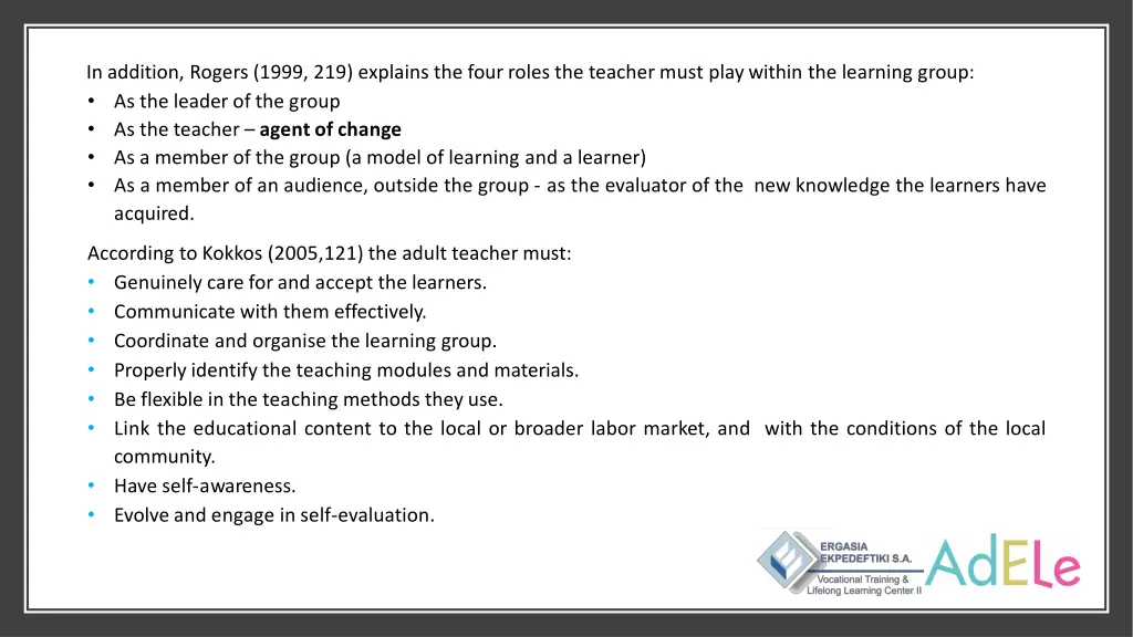in addition rogers 1999 219 explains the four
