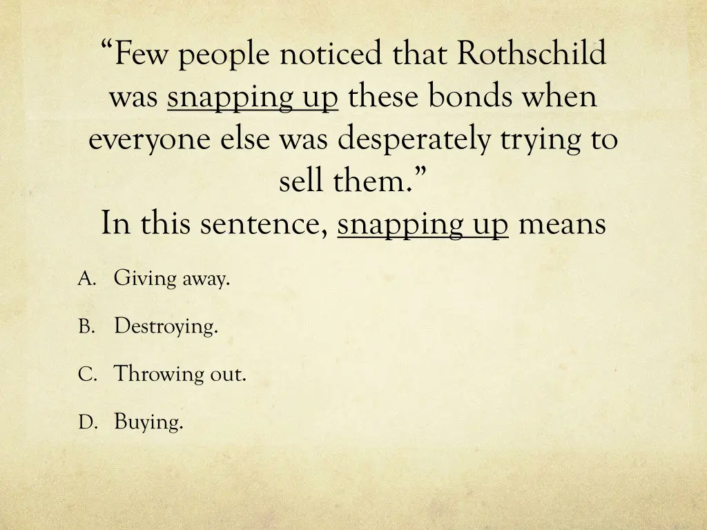 few people noticed that rothschild was snapping