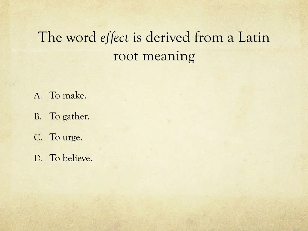 the word effect is derived from a latin root