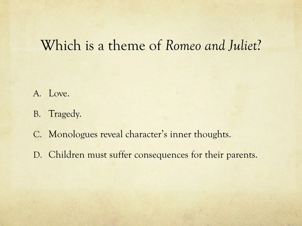 which is a theme of romeo and juliet