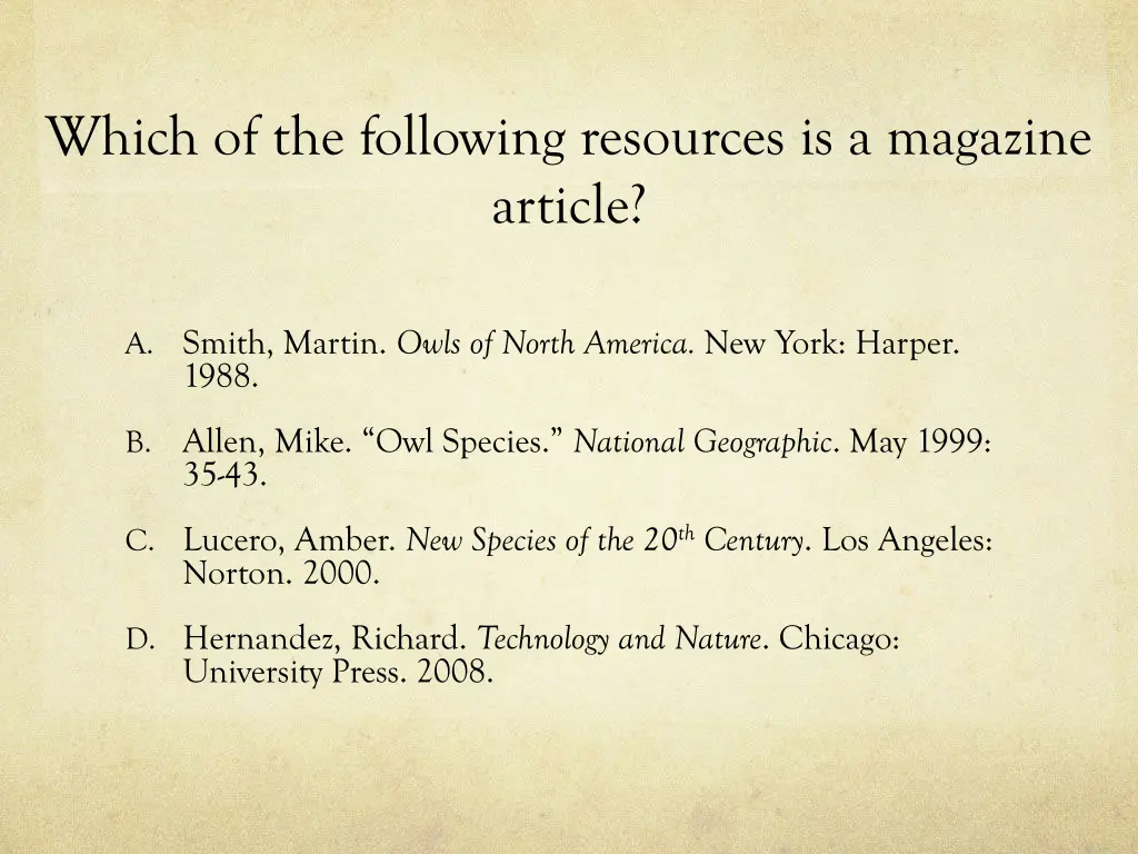 which of the following resources is a magazine