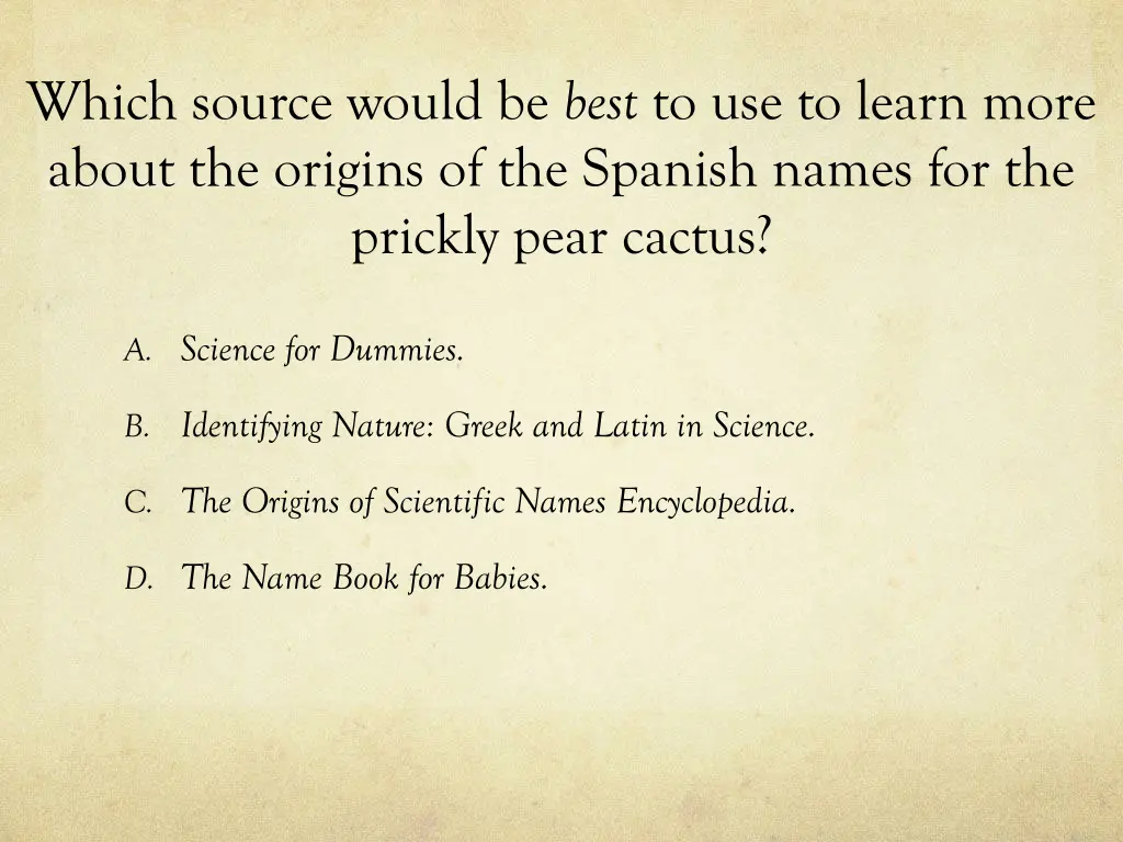 which source would be best to use to learn more