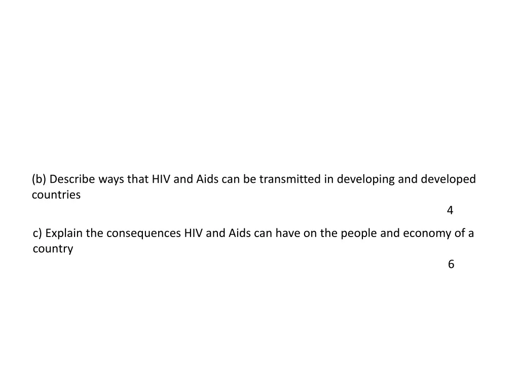 b describe ways that hiv and aids