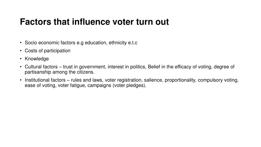 factors that influence voter turn out