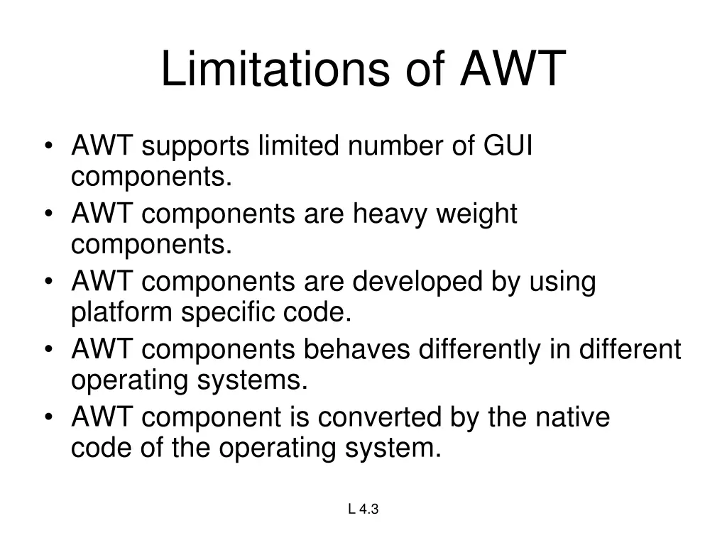 limitations of awt