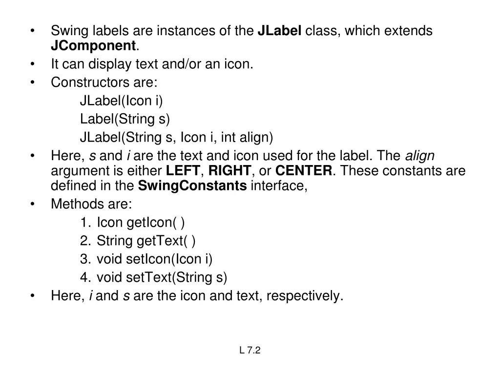 swing labels are instances of the jlabel class