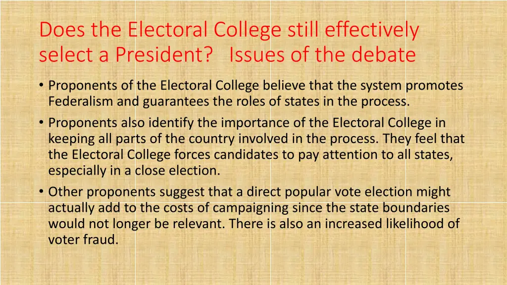does the electoral college still effectively 2
