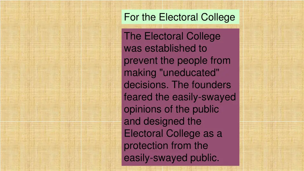 for the electoral college 1