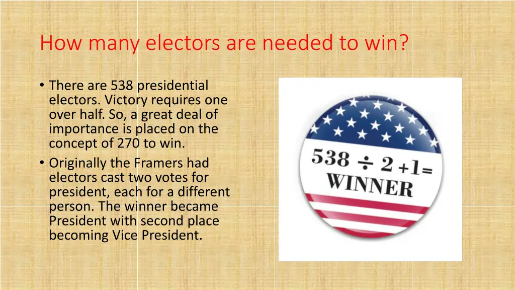how many electors are needed to win