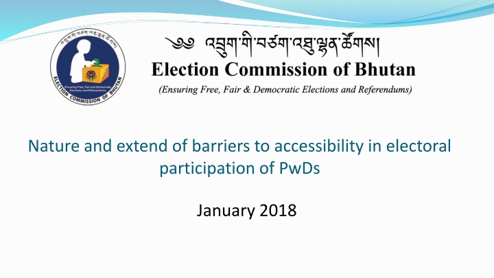 nature and extend of barriers to accessibility
