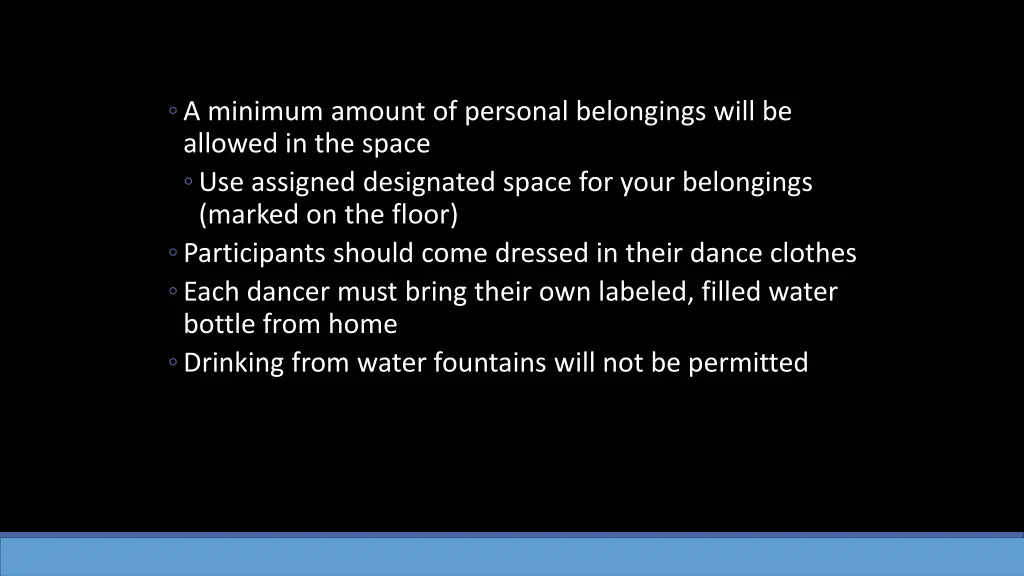 a minimum amount of personal belongings will