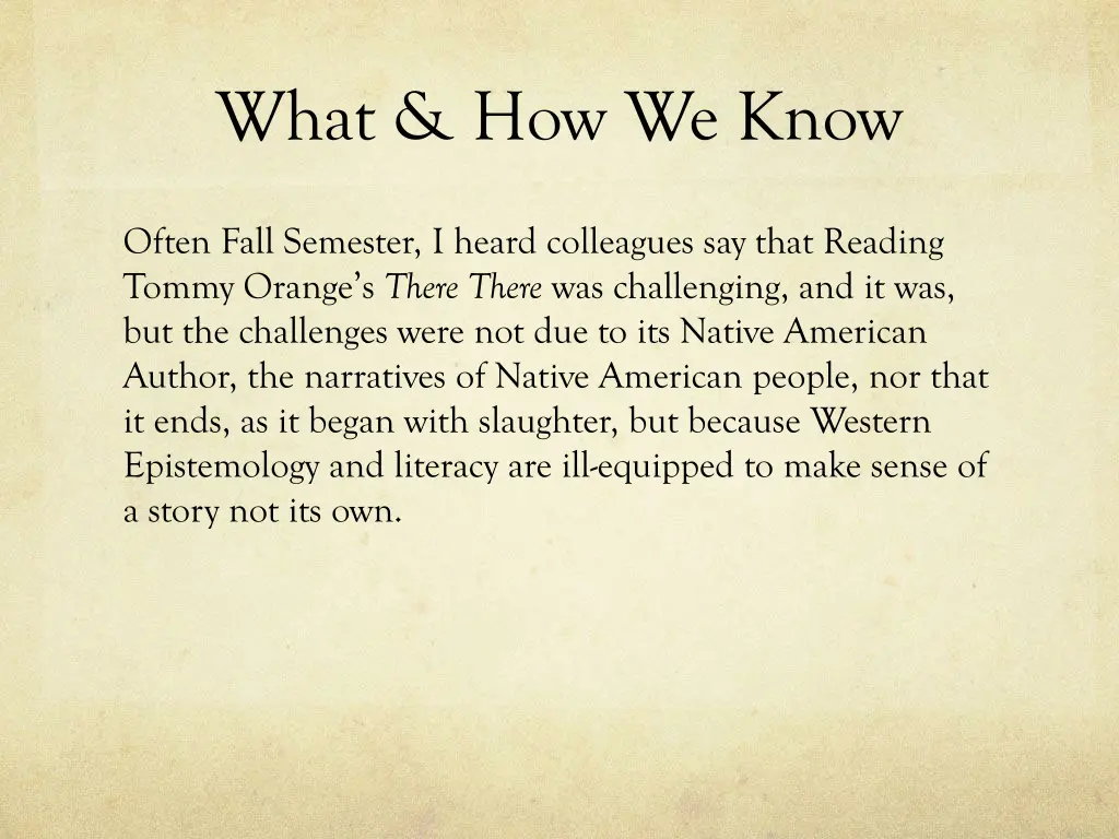 what how we know