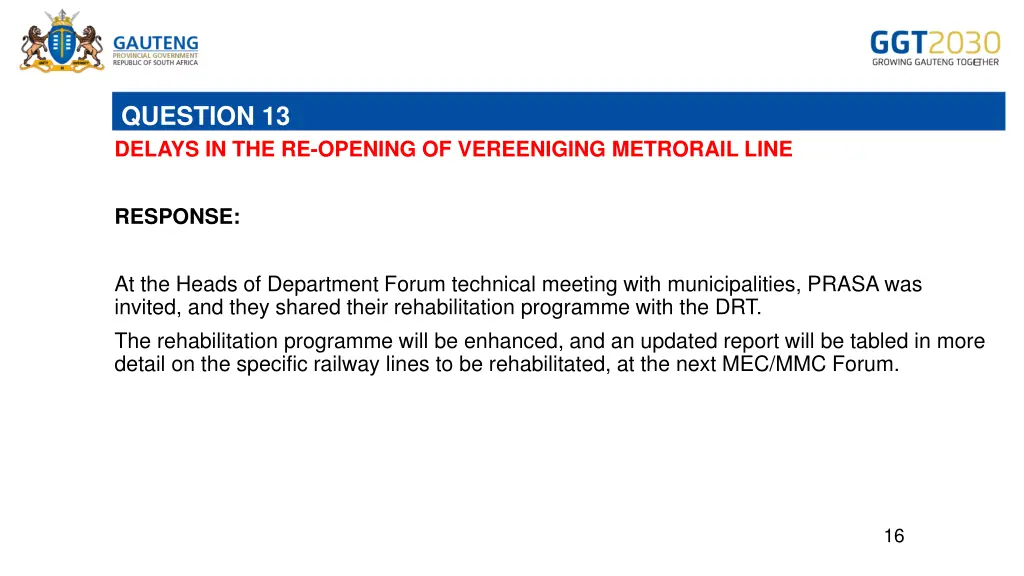 question 13 delays in the re opening
