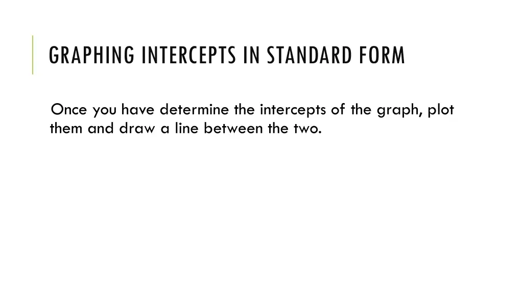 graphing intercepts in standard form