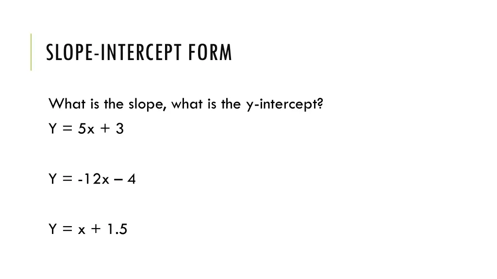 slope intercept form