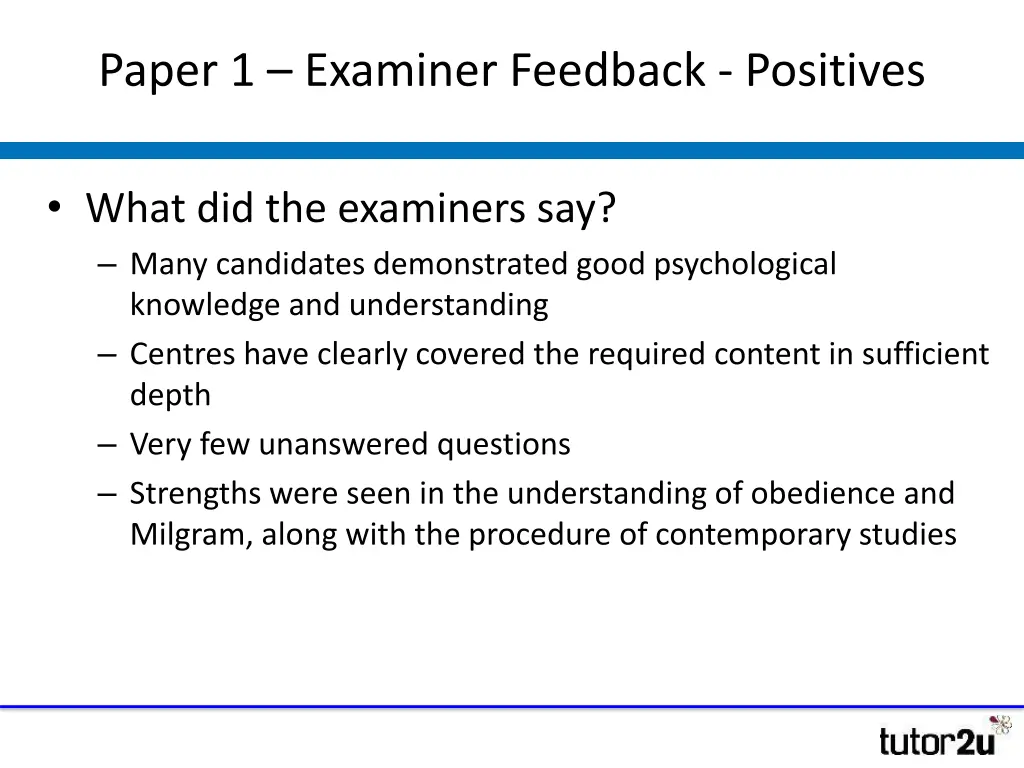 paper 1 examiner feedback positives
