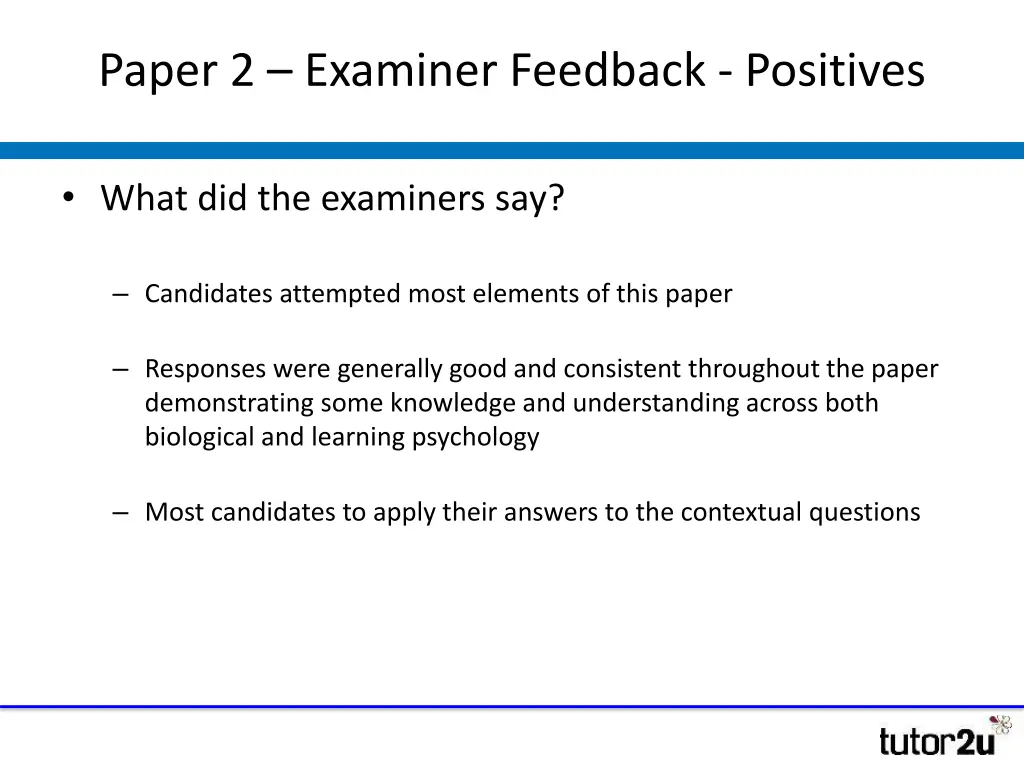 paper 2 examiner feedback positives