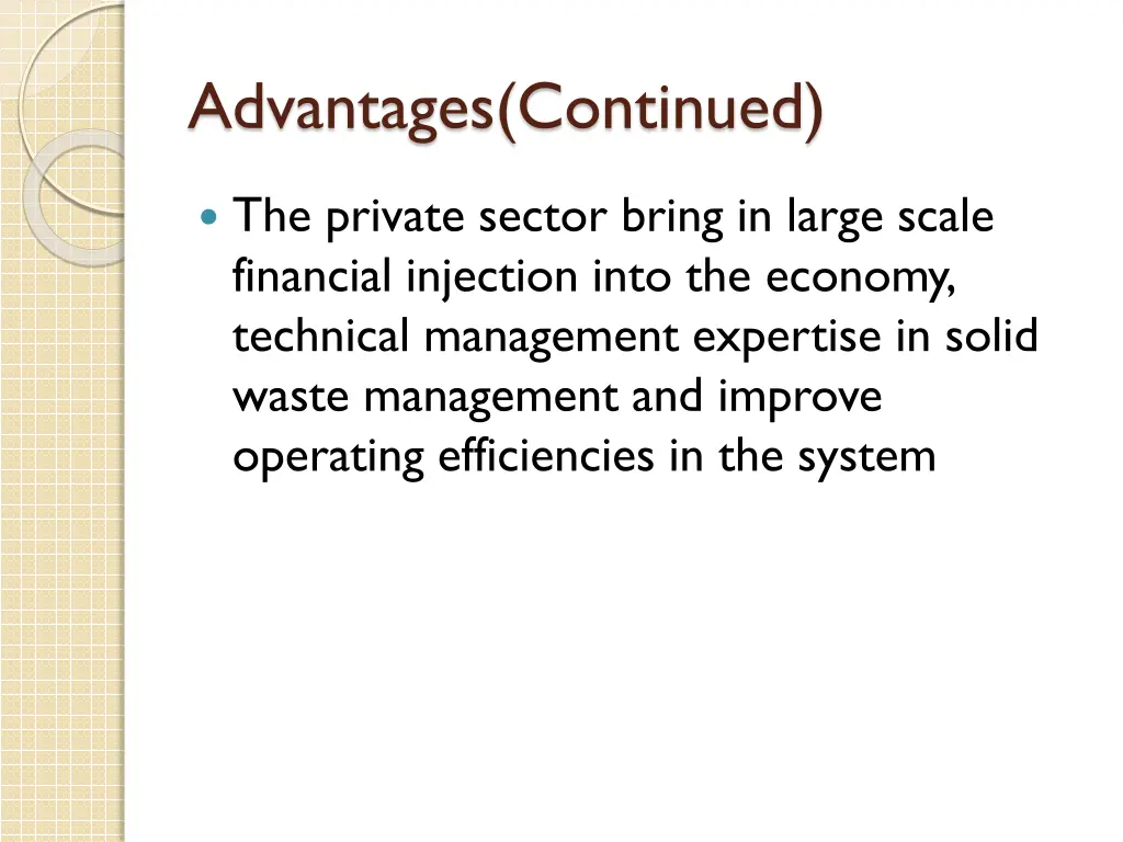 advantages continued