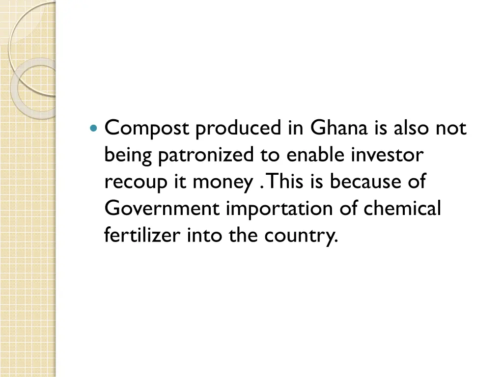 compost produced in ghana is also not being